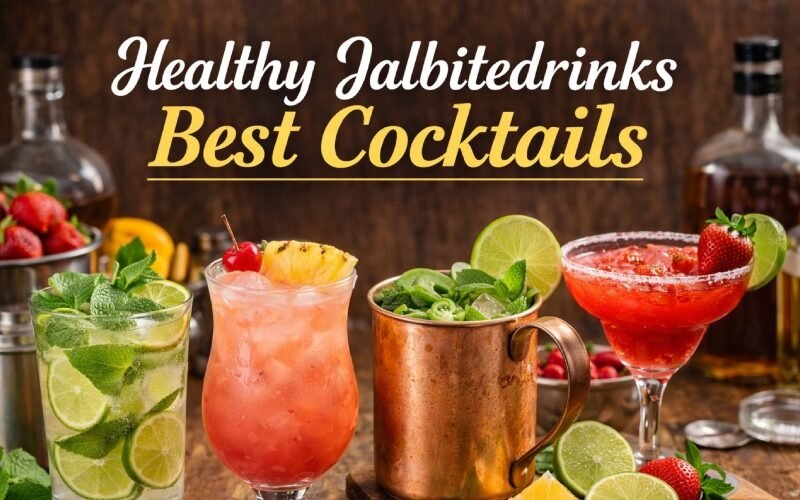 Jalbitedrinks Best Cocktails